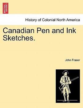 Paperback Canadian Pen and Ink Sketches. Book