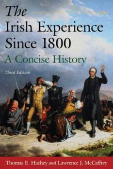 Hardcover The Irish Experience Since 1800: A Concise History: A Concise History Book