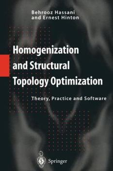 Paperback Homogenization and Structural Topology Optimization: Theory, Practice and Software Book