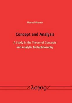 Paperback Concept and Analysis: A Study in the Theory of Concepts and Analytic Metaphilosophy [German] Book