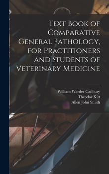 Hardcover Text Book of Comparative General Pathology, for Practitioners and Students of Veterinary Medicine Book