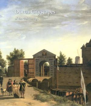 Paperback Dutch Cityscapes of the Golden Age Book