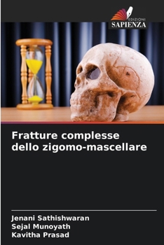 Paperback Fratture complesse dello zigomo-mascellare [Italian] Book