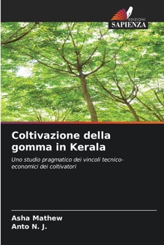 Paperback Coltivazione della gomma in Kerala [Italian] Book