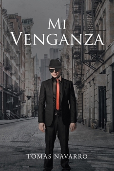 Paperback Mi Venganza [Spanish] Book