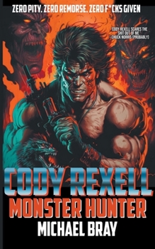 Paperback Cody Rexell: Monster Hunter Book