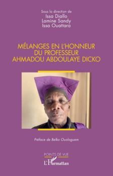 Mélanges en l’honneur du professeur Ahmadou Abdoulaye Dicko (Points de Vue) (French Edition)