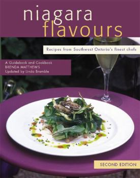 Paperback Niagara Flavours: A Guidebook and Cookbook Book