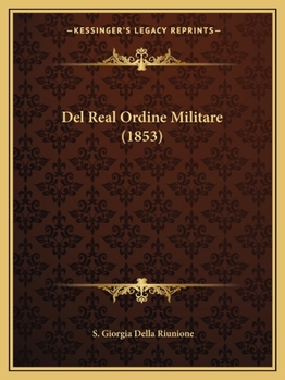 Paperback Del Real Ordine Militare (1853) [Italian] Book