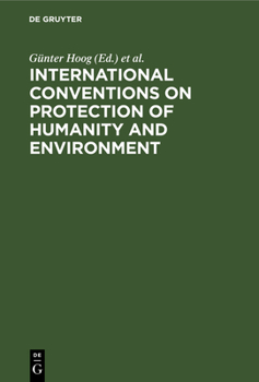 Hardcover International Conventions on Protection of Humanity and Environment Book