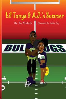 Paperback Lil Tonya & A.J.'s Summer Book