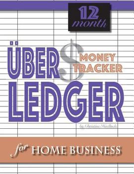 Paperback Uber Ledger Money Tracker: for Home Business Book