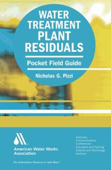 Paperback Water Treatment Plant Residuals Field Guide Book