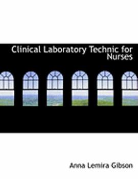 Paperback Clinical Laboratory Technic for Nurses [Large Print] Book