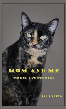 Paperback Mom and Me: Three Cat Stories Book