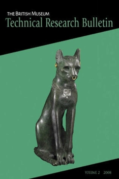 Paperback The British Museum Technical Research Bulletin, Volume 2 Book