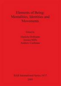 Paperback Elements of Being: Mentalities, Identities and Movements Book