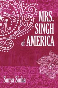 Paperback Mrs. Singh of America Book