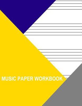 Music Paper Workbook : 4 Staves