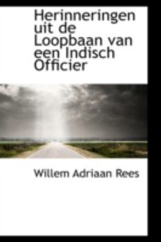 Paperback Herinneringen Uit de Loopbaan Van Een Indisch Officier Book