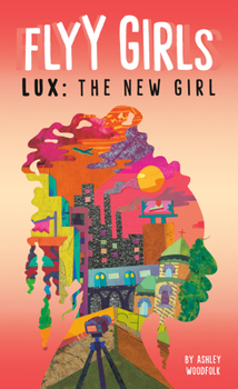 Hardcover Lux: The New Girl #1 Book