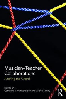 Paperback Musician-Teacher Collaborations: Altering the Chord Book