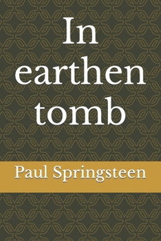Paperback In earthen tomb Book
