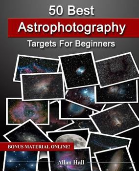 Paperback 50 Best Astrophotography Targets For Beginners Book