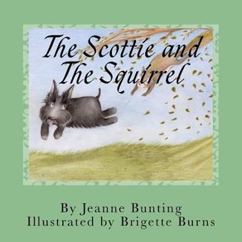 Paperback The Scottie and The Squirrel Book
