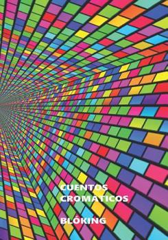 Paperback Cuentos cromáticos [Spanish] Book
