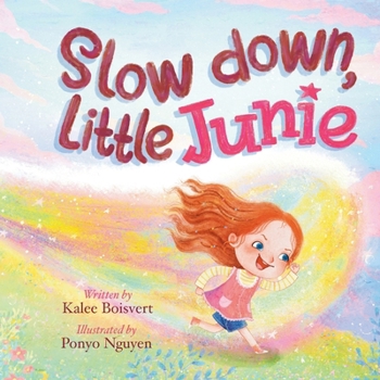 Paperback Slow Down, Little Junie Book