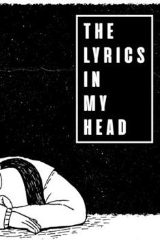 Paperback The Lyrics In My Head: Lyrics Notebook - College Rule Lined Writing and Notes Journal (Songwriters Journal Vol9) Book Notebook Journal 120 Pa Book