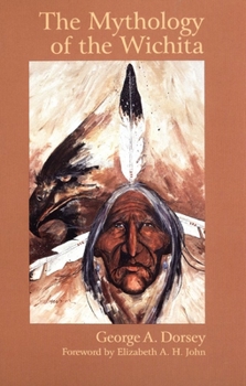 Paperback The Mythology of the Wichita Book