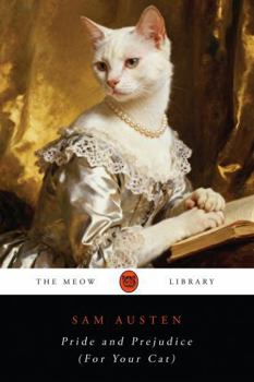 Paperback Pride and Prejudice (For Your Cat) Book