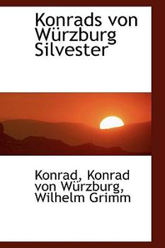 Hardcover Konrads Von W Rzburg Silvester Book