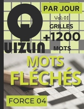 Paperback Par Jour Mots fléchés force 04 grilles +1200 mots Vol 01: Un carnet d'exercices et d'Activités Senior mots fléchés plein de jeux stimulants et amusant [French] Book