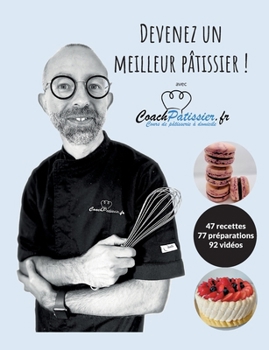 Paperback Devenez un meilleur pâtissier ! [French] Book