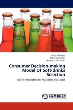 Paperback Consumer Decision-Making Model of Soft-Drinks Selection Book