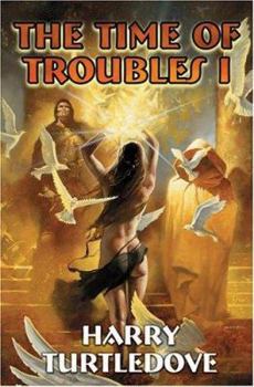 The Time of Troubles I - Book  of the Time of Troubles