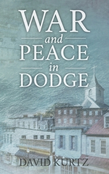Paperback War and Peace in Dodge Book