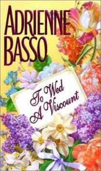 To Wed A Viscount (Zebra Historical Romance) - Book #1 of the Sainthill-Barrington