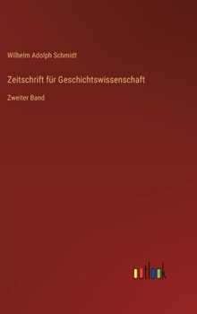Hardcover Zeitschrift für Geschichtswissenschaft: Zweiter Band [German] Book
