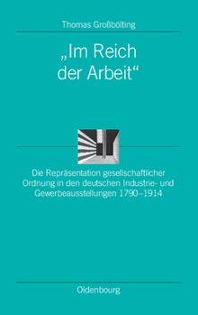 Hardcover "Im Reich Der Arbeit" [German] Book