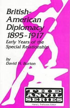 Paperback British-American Diplomacy, 1895-1917: Early Years of the Special Relationship Book