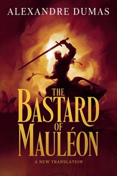Paperback The Bastard of Mauléon: A New Translation Book