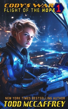 Paperback Cody's War: Flight Of The Hope Book