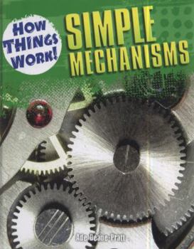 Hardcover How Things Work: Simple Mechanisms Book