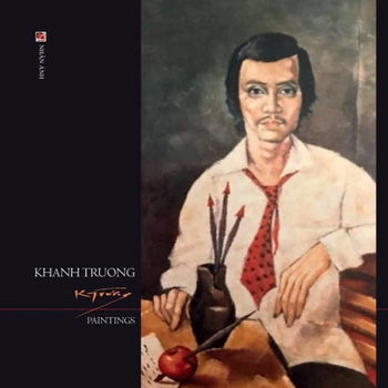 Khanh Truong Paintings (softcover - color - new edition) (Vietnamese Edition)