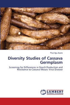 Paperback Diversity Studies of Cassava Germplasm Book
