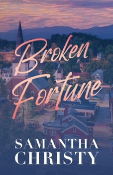 Paperback Broken Fortune : A Small Town, Single Dad Romance Book